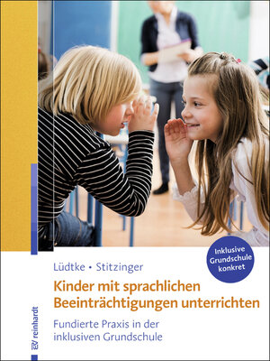 cover image of Kinder mit sprachlichen Beeinträchtigungen unterrichten